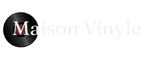 Maison Vinyle